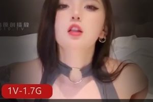 好勾人糖心Chloe整活作品1部1.7G